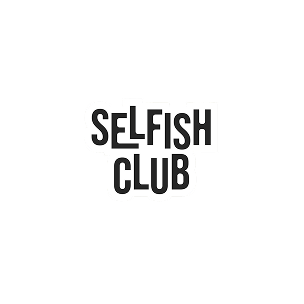 SELFISH CLUB